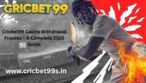 Read more about the article Cricbet99 Casino Withdrawal Process – A Complete 2025 Guide