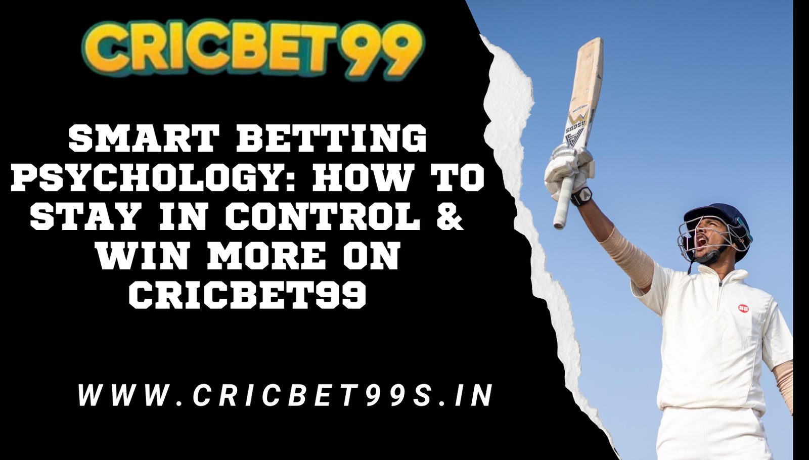 Read more about the article Smart Betting Psychology: How to Stay in Control & Win More on Cricbet99