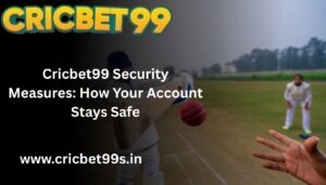Read more about the article CricBet99 Security Measures: How Your Account Stays Safe